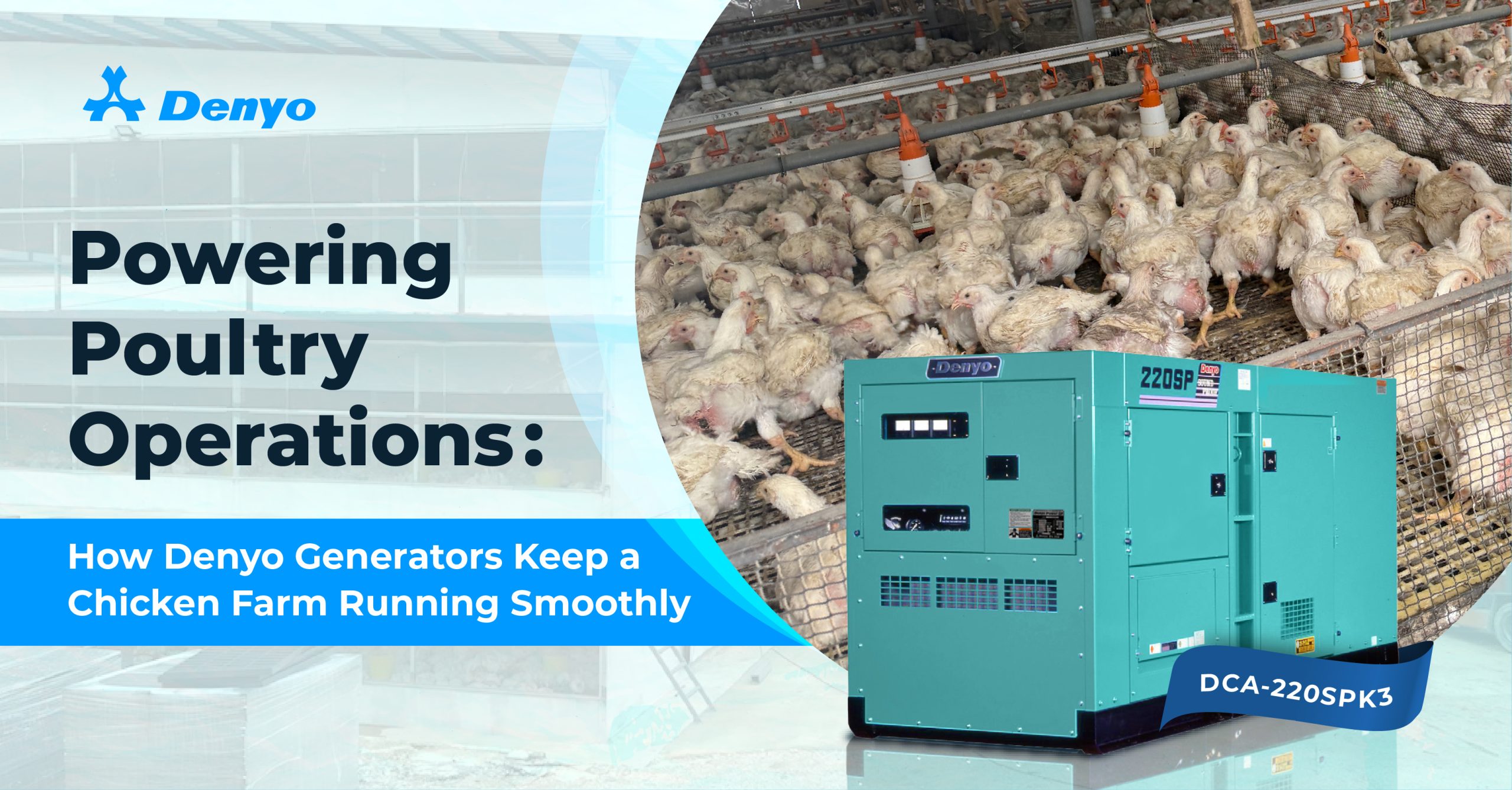 Powering Poultry Operations: How Denyo Generators Keep a Chicken Farm Running Smoothly