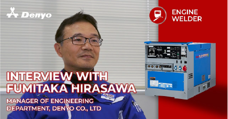 Interview with Denyo Personnel – Fumitaka Hirasawa