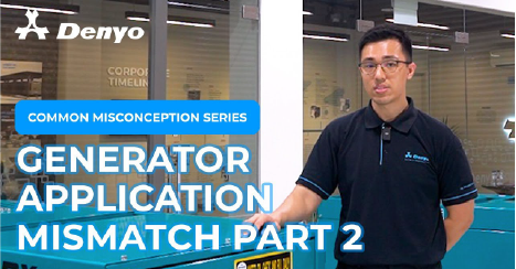 Common Misconception Series: Generator Application Mismatch Part 2